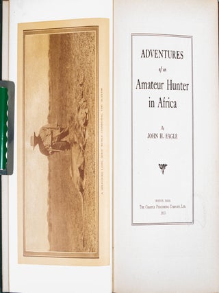 Adventures of an Amateur Hunter in Africa