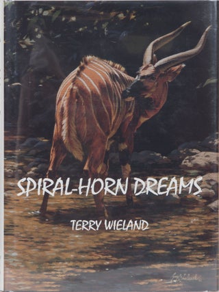 Item #7359 Spiral-Horn Dreams. Terry Wieland