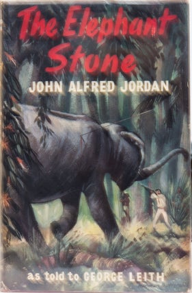 Item #7363 The Elephant Stone. John Alfred Jordan