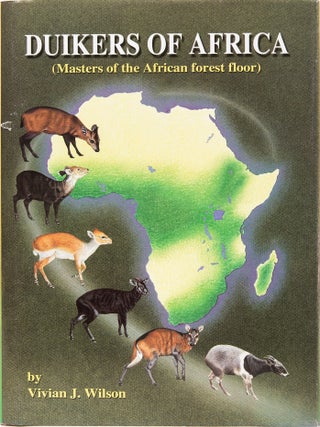 Duikers of Africa. Vivian J. Wilson.